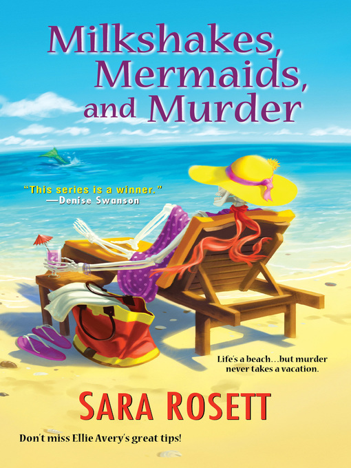 Title details for Milkshakes, Mermaids, and Murder by Sara Rosett - Wait list